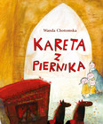 Kareta z piernika Wanda Chotomska - Książka, Bajka dla Dzieci