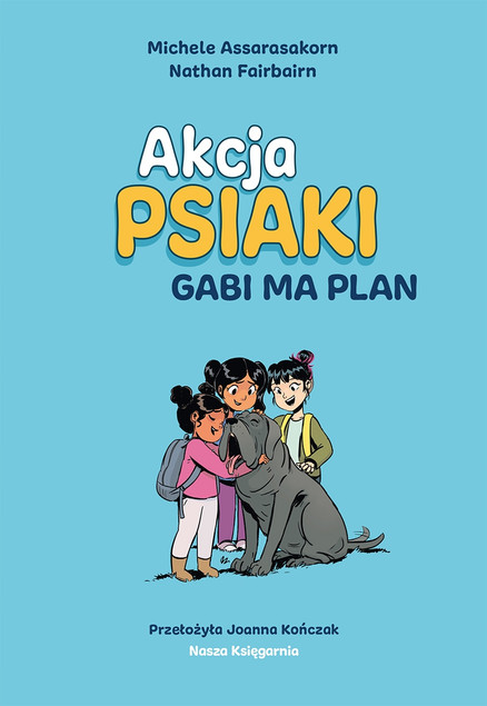 Gabi ma plan. Akcja PSIAKI. Tom 1 Komiks Nathan Fairbairn