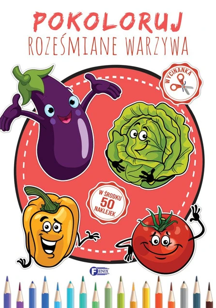 Okładka kolorowanki Pokoloruj. Roześmiane warzywa