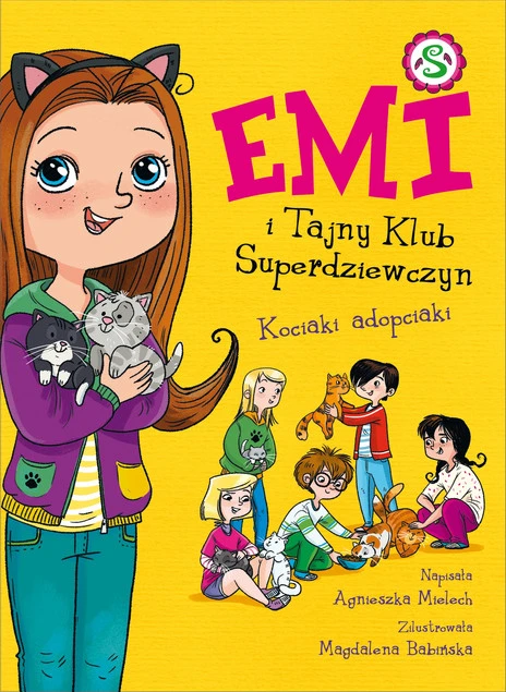 Emi i Tajny Klub Superdziewczyn Kociaki adopciaki Agnieszka Mielech