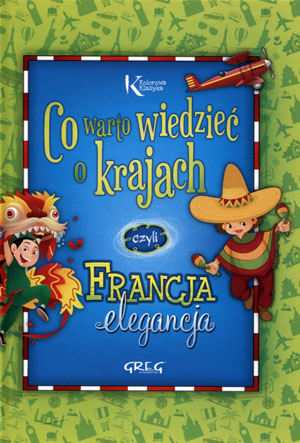 Co warto wiedzieć o krajach + MAPKA DLA DZIECI