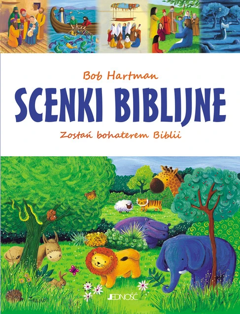 Scenki biblijne Zostań bohaterem Biblii Bob Hartman