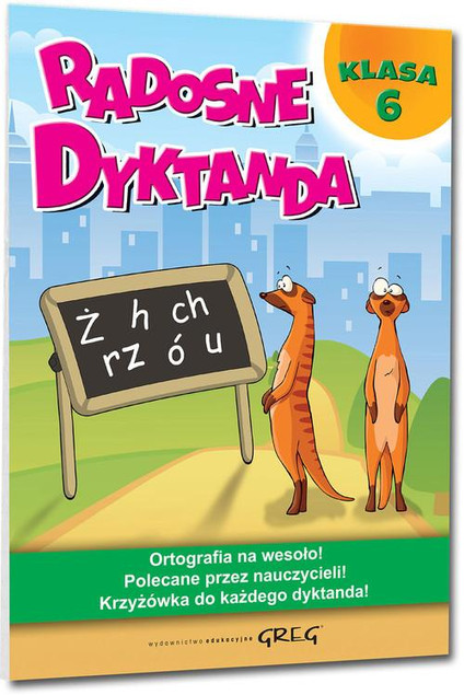 Radosne dyktanda - klasa 6 Greg