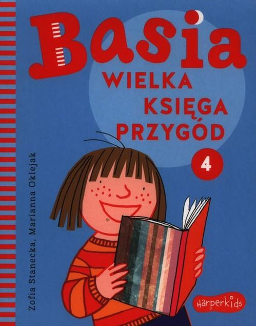 Basia Wielka Księga Przygód 4 Zofia Stanecka 3+ HarperKids