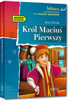 Król Maciuś Pierwszy Lektura Z Opracowaniem Janusz Korczak BR Greg