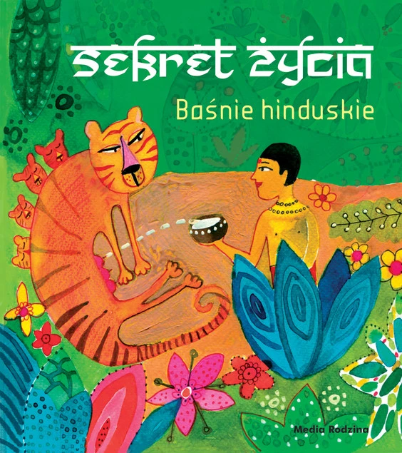 Sekret życia Baśnie hinduskie Praca zbiorowa