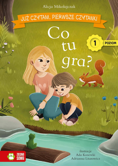 Już czytam. Poziom 1 Co tu gra?