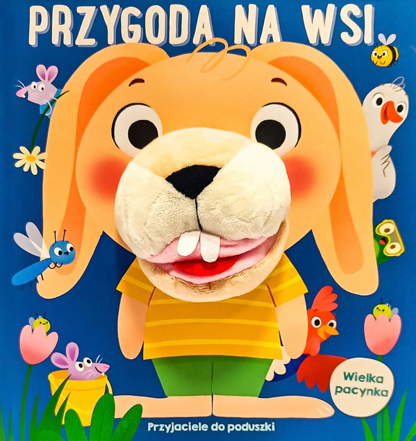 Przyjaciele do poduszki. Przygoda na wsi... Zbiorowa Praca