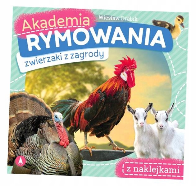 Akademia Rymowania Zwierzaki z Zagrody Wiesław Drabik 4+ Skrzat