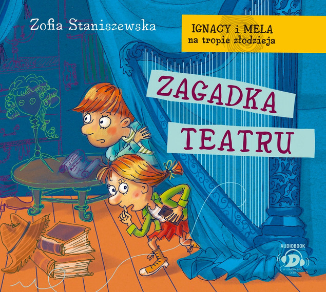 Ignacy i Mela na tropie złodzieja. Zagadka teatru - Zofia Staniszewska (Audiobook CD)