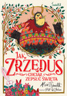 Jak Zrzędus chciał zepsuć Święta Alex T. Smith