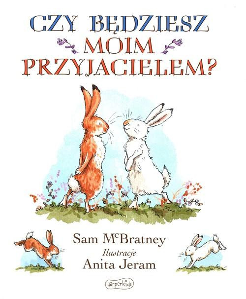 Czy będziesz moim przyjacielem?