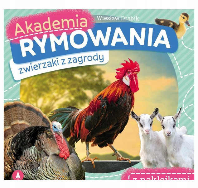 Akademia Rymowania Zwierzaki z Zagrody Wiesław Drabik 4+ Skrzat