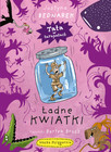 Justyna Bednarek: Ładne kwiatki. Tata w tarapatach. Tom
