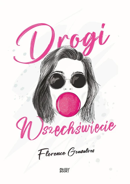 Drogi Wszechświecie - Florence Gonsalves, Maria Grabska- Ryńska