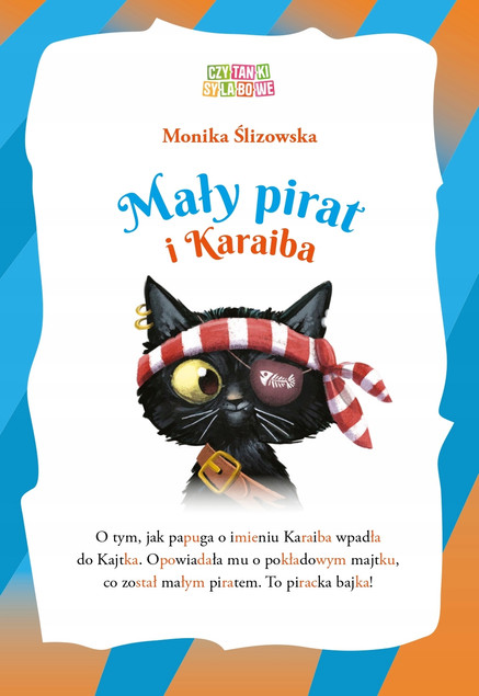 Czytanki Sylabowe: Mały Pirat i Karaiba - Nauka Czytania dla Dzieci Monika Ślizowska