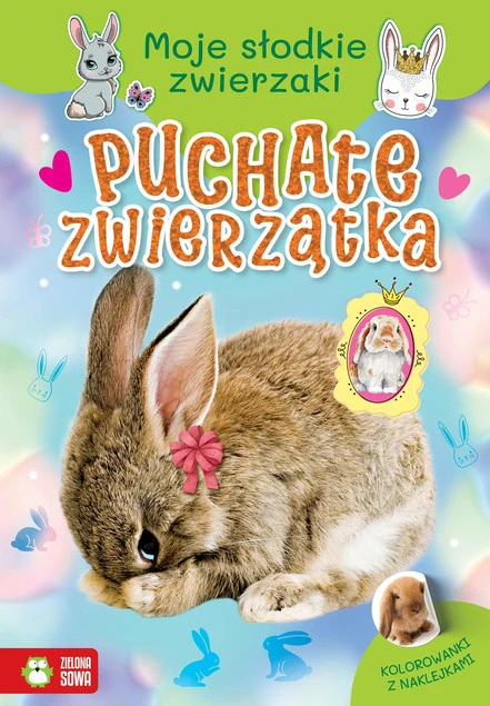 Kolorowanka Moje Słodkie Zwierzaki Puchate zwierzątka z naklejkami