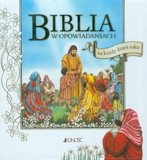 Biblia w opowiadaniach na każdy dzień roku – książka dla dzieci
