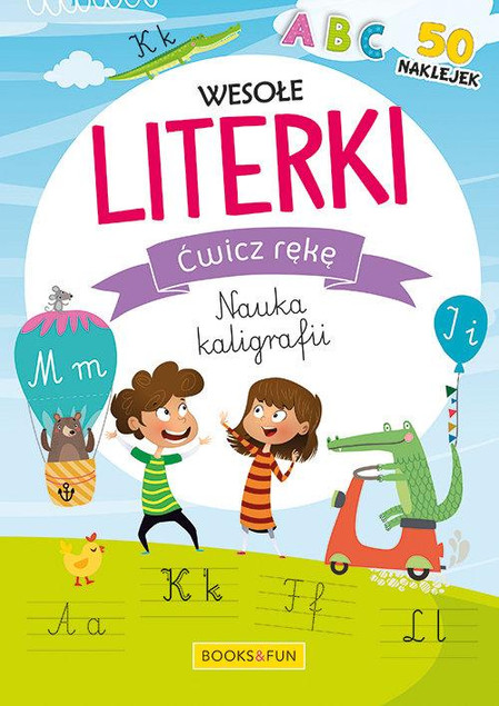 Nauka Kaligrafii Wesołe Literki Ćwicz Rękę + Naklejki BooksAndFun
