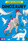 Lubię kolorować. Dinozaury Kolorowanka dla Dzieci Zielona Sowa