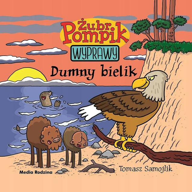 ŻUBR POMPIK WYPRAWY DUMNY BIELIK TOM 7 MEDIA RODZINA