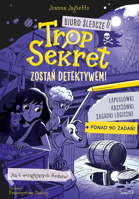 Zostań detektywem! Biuro Śledcze Trop Sekret Joanna Jagiełło