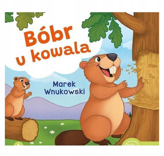 Bóbr u kowala - Marek Wnukowski