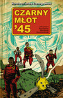 Czarny Młot 45 Tom 1 Jeff Lemire, Ray Fawkes