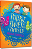 Polskie święta i zwyczaje. Wiersze o świętach BR