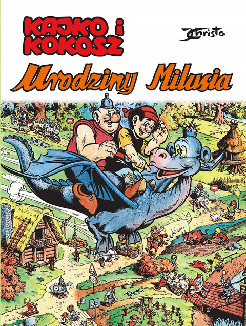 Kajko i Kokosz. Urodziny Milusia Janusz Christa
