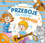 Przeboje na różne nastroje + CD