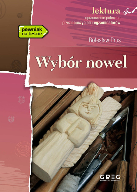 Wybór nowel Prusa lektury z opracowaniem Greg