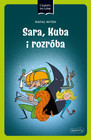 Sara, Kuba i rozróba. Czytam, bo lubię Rafał Witek