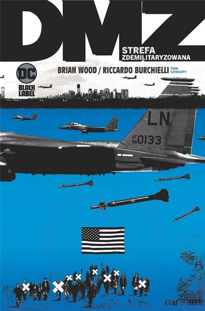 DMZ Strefa zdemilitaryzowana Tom 4 Brian Wood, Riccardo Burchielli