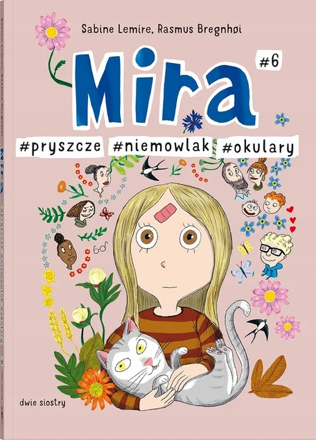 Mira #6. Pryszcze, niemowlak i okulary