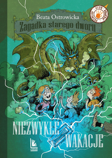 Niezwykłe wakacje. Klub łowców przygód. Zagadka starego dworu Beata Ostrowicka