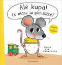 Ale Kupa! Co masz w pieluszce? Guido van Genechten – Książka o Nocniczku