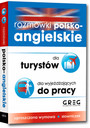 Rozmówki polsko-angielskie. Dla turystów. Dla wyjeżdżających do pracy