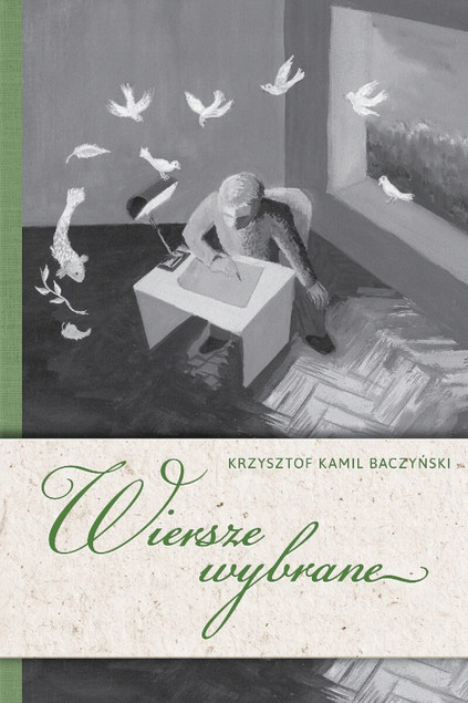 Krzysztof Kamil Baczyński - Wiersze wybrane (Twarda oprawa, Klasyka literatury)