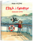 Ebba i Gawron. Pirackie lato Frida Nilsson