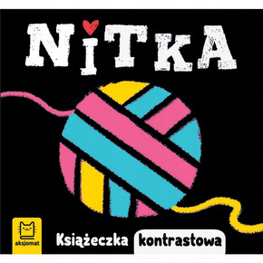 Książeczka Kontrastowa NITKA Rozwój Widzenia 0+ Aksjomat 3987