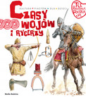 Tu powstała Polska. Czasy wojów i rycerzy Gryguć Jarosław