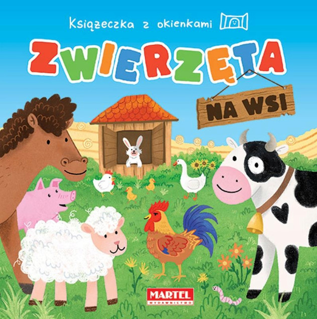 Książeczka z Okienkami ZWIERZĘTA NA WSI 0+ Martel