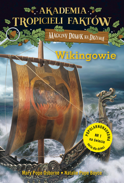 Akademia tropicieli faktów Wikingowie Mary Pope Osborne, Natalie Pope Boyce