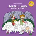 Bolek i Lolek zdobywają Tatry Liliana Fabisińska