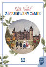 Zaczarowany zamek Edith Nesbit