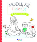 Modlę się i koloruję. Życie Jezusa – Charlotte Grossetête