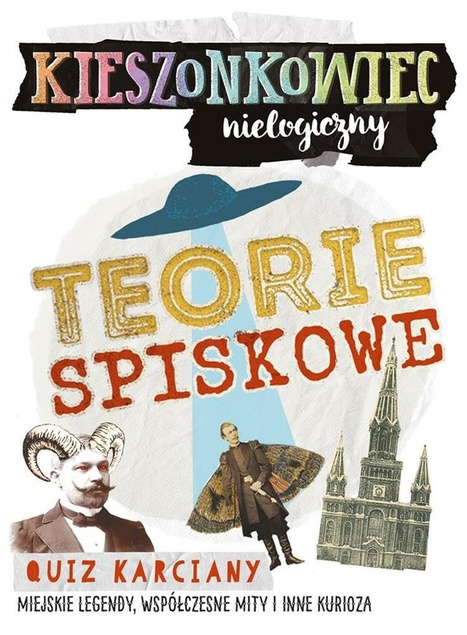 Kieszonkowiec nielogiczny. Teorie spiskowe