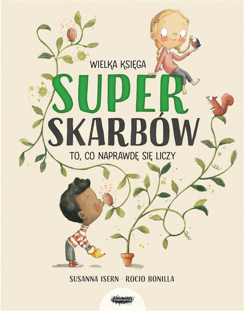 Wielka księga superskarbów Rocio Bonilla, Susanna Isern