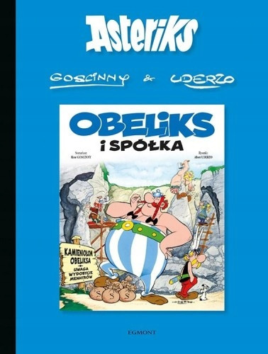 Asteriks Tom 23: Obeliks i spółka (Twarda Oprawa) - Uderzo, Goscinny
